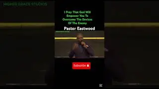 God Will Empower You To Overcome The Devices Of The Enemy #PastorEastwood #spiritualgrowth #viral