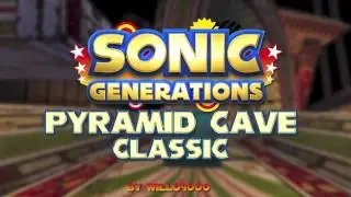 Pyramid Cave Classic - Sonic Generations