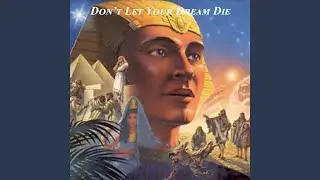 Don't Let Your Dream Die