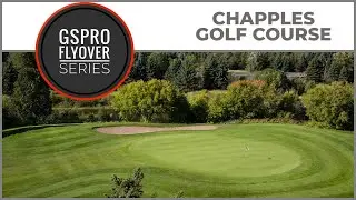 GSPro Course Flyover - Chapples Golf Course - Designed by amace