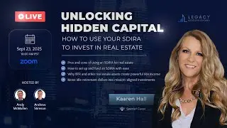 Unlocking Hidden Capital: How to Use Your SDIRA to Invest in Real Estate with Kaaren Hall