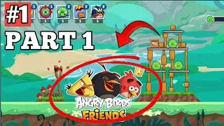Angry Bird Friends Gameplay Walkthrough Part 1 (Android/iOS)
