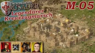 Machs gut Bessy! | Legend&auml;rer Kreuzzugmarsch M05 | Stronghold Crusader