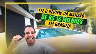 A Nova Joia do Lago Sul... E Você Precisa Ver Cada Detalhe Dessa Mansão! 💎🏡 Brasília