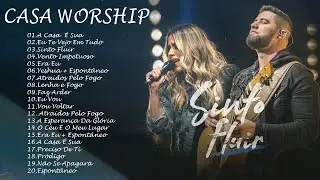 Casa Worship - As Melhores gospel e M&uacute;sicas Novas 2021