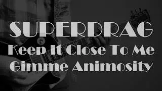 240107 Superdrag - Keep It Close To Me / Gimme Animosity - Guitar Tribute