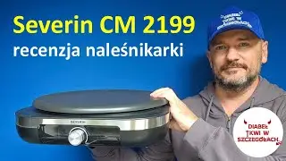 Recenzja naleśnikarki Severin CM 2199