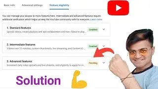 Pending Youtube Advanced Features 😭 Enable Youtube Advanced Features 💪 Video Verification