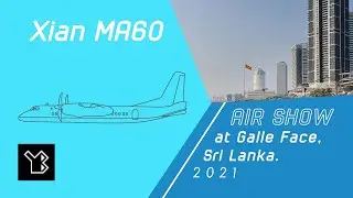 Xian MA60, Air Show at Galle Face, 2021