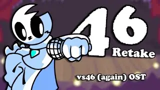 46 Retake | Vs46 (again) OST