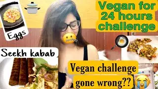 I ONLY HAD VEGAN FOOD FOR 24 HOURS| PlantMade Products Honest Review| Eggs, Seekh Kabab & More😱
