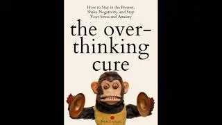 The overthinking cure | Summary | Hindi