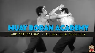 Muay Boran Academy: Our Methodology