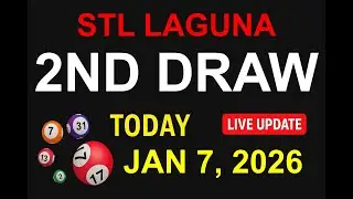 STL LAGUNA 2ND DRAW - JAN 7, 2026 Results (LIVE UPDATE)