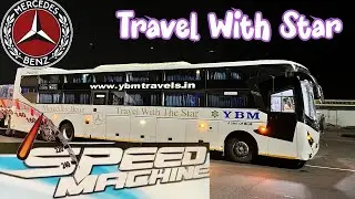 TRAVELLING IN Y.B.M travels MERCEDES BENZ MULTI-AXLE 2+1 A/C SLEEPER BUS.