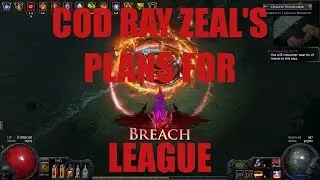 CodRayZeal's Plans for Breach League