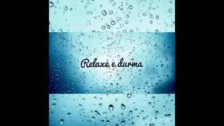 Som da Chuva - Para dormir e relaxar #Somdachuva #relaxamento #m&uacute;sicaspararelaxar