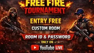 FREE FIRE CUSTOM TOURNAMENT 🔥 | ENTRY FREE | ROOM ID & PASSWORD LIVE