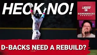 OPINION: Blue Jays and Rest of MLB Thinks the Arizona Diamondbacks are DONE FOR!