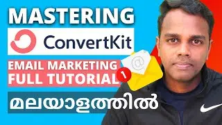 E-Mail marketing ( Convert kit ) Full tutorial in Malayalam | Praveen Calvin