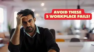 Avoid These Communication Mistakes & Succeed at Work!