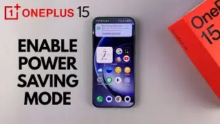 Как включить/отключить режим энергосбережения на OnePlus 15