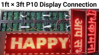 1ft &times; 3ft P10 Module Connection || 1ft &times; 3ft P10 Display Connection || P10 LED Display Connection