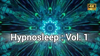 HypnoSleep : Vol. 1 | 1-Hour Relaxing Sleep Music with Hypnotic Trance Visuals