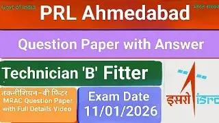 PRL question paper with answer key 11/01/2026 //Fitter question paper/ISRO PRL Fitter question paper