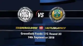 Greenfield Foods SFC Round 3B Magheracloone v Castleblayney