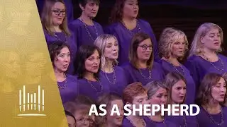 As a Shepherd | The Tabernacle Choir