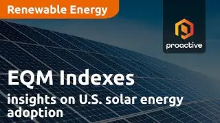 EQM Indexes shares insights on U.S. solar energy adoption and how it compares to E.U. and China