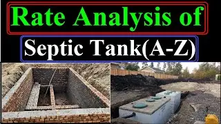 Rate Analysis of Septic tank !! Excavation, P.c.c , Brickwork , Plaster , Steel, Concrete.