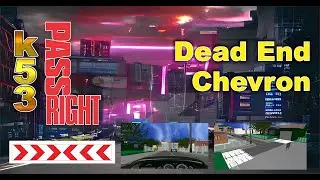 Dead End Chevron | K53 Learners Licence Tuition | K53 Questions and Answers | Road Rules and Signs