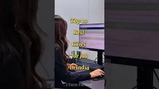 Top 10 Best Cities For Job In India || best jobs in indian cities #job #education #india #top10