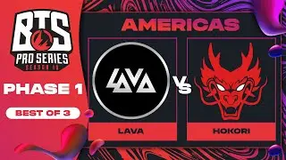 Lava vs Hokori Game 1 - BTS Pro Series 10 AM: Phase 1 w/ Kmart & ET