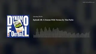 Episode 48: A Season With Verona by Tim Parks