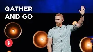 Gather and Go | Back to the Future Week 5 | Beau Spencer