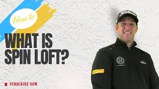 🎯 Spin Loft Explained &ndash; The Hidden Key to Distance & Control!