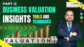 Business Valuation Insights 2 | Business Talk with Ajay, CPA, MBA | Season 2 | EP 10