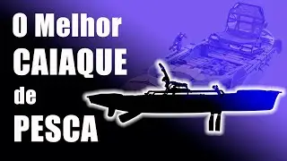 Melhor CAIAQUE para PESCA - Para VOC&Ecirc; N&Atilde;O se ARREPENDER Depois