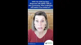 AMA: ADHD, ODD, and slow processing: Where do I start?