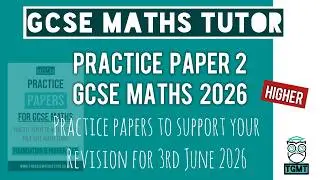 GCSE Maths Resit Practice Paper 2 | Higher | 7th November 2025 | TGMT