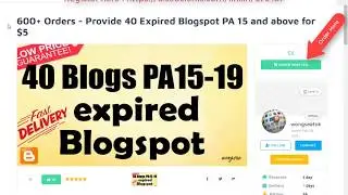 How to get 40 Expired Blogspot PA 15 On SEOClerks