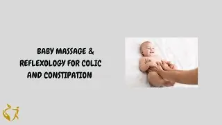 Baby massage for colic and constipation