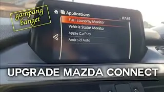 DIY - Mazda Connect Upgrade - Apple CarPlay & Android Auto | Mazda 6 Indonesia (Part 3/3) - Eng sub