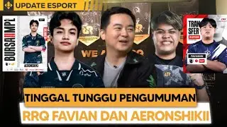 WELCOME RRQ AERONSHIKII dan FAVIAN! Tunggu ANNOUNCEMENT Besok! 