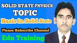 Basis and Crystal Structure Solid State
