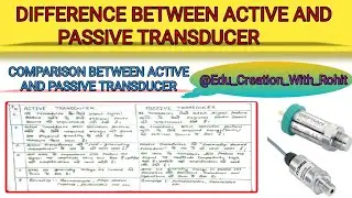 Difference Between Active & Passive Transducer||Active Transducer||Passive Transducer||Comparison||