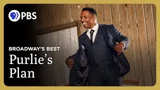 Purlie's Plan | Purlie Victorious | Broadway's Best | Great Performances on PBS
